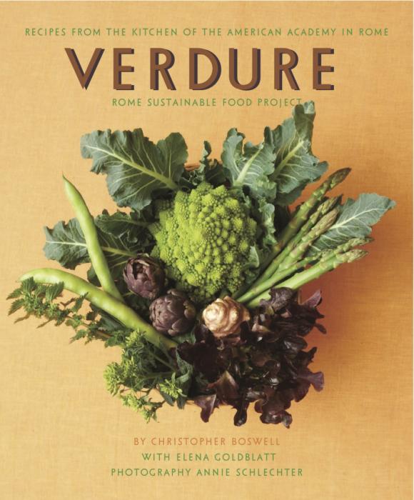 Verdure: Vegetable Recipes from the Kitchen of the American Academy in Rome, Rome Sustainable Food Project