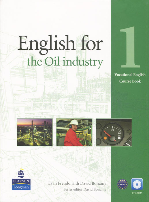 English for Oil Industry: Level 1: Course Book (+ CD-ROM)