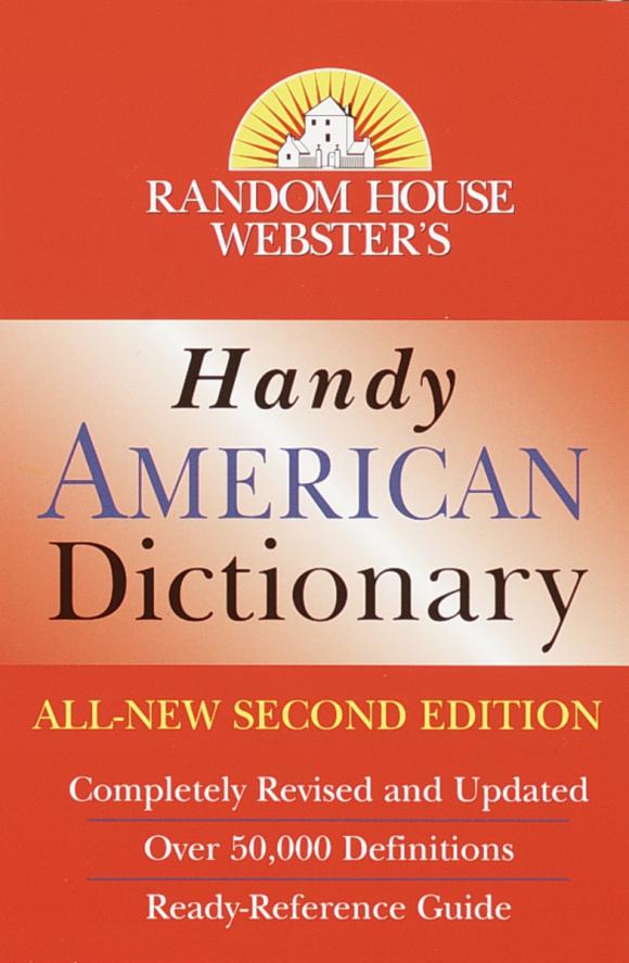 Random House Webster`s Handy American Dictionary