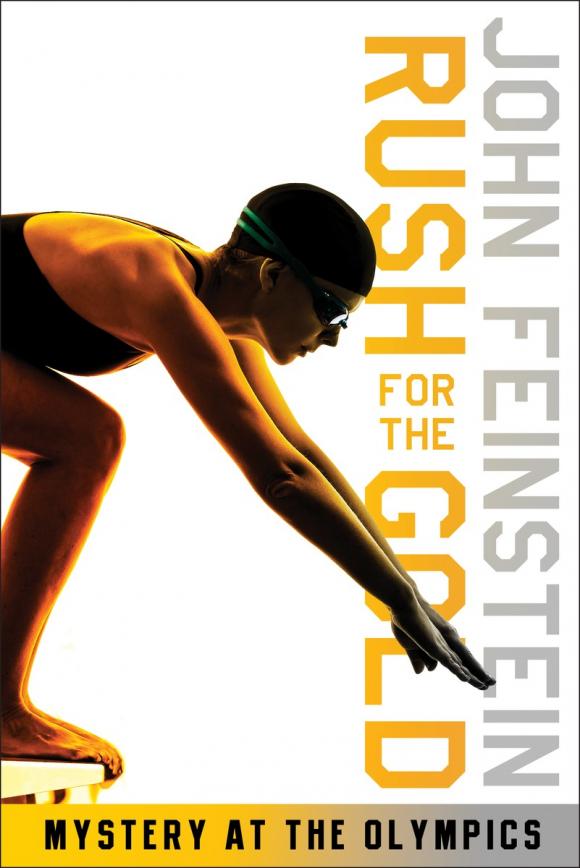 John Feinstein Rush for the Gold: Mystery at Olympics (The Sports Beat, 6)