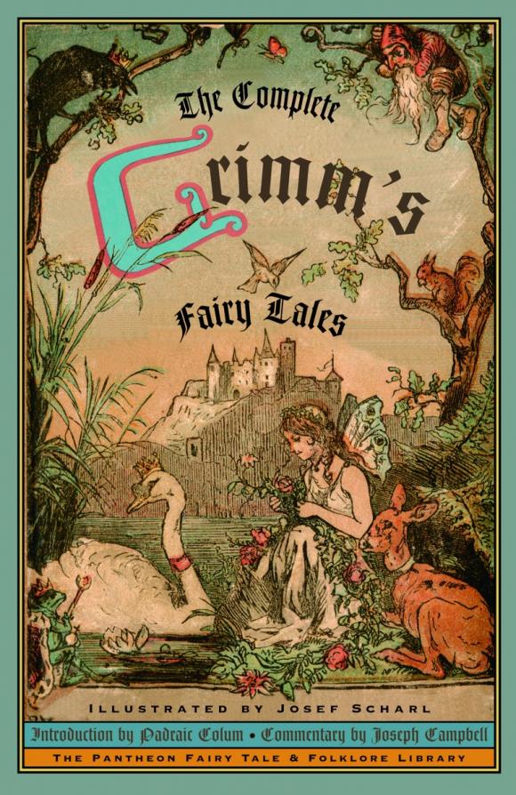 Обложка книги The Complete Grimm's Fairy Tales Обложка книги The Complete Grimm's Fairy Tales