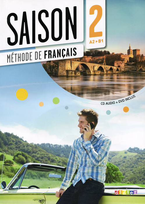 Saison 2: Livre A2-B1: Methode de Francais (+ CD-ROM, DVD-ROM)