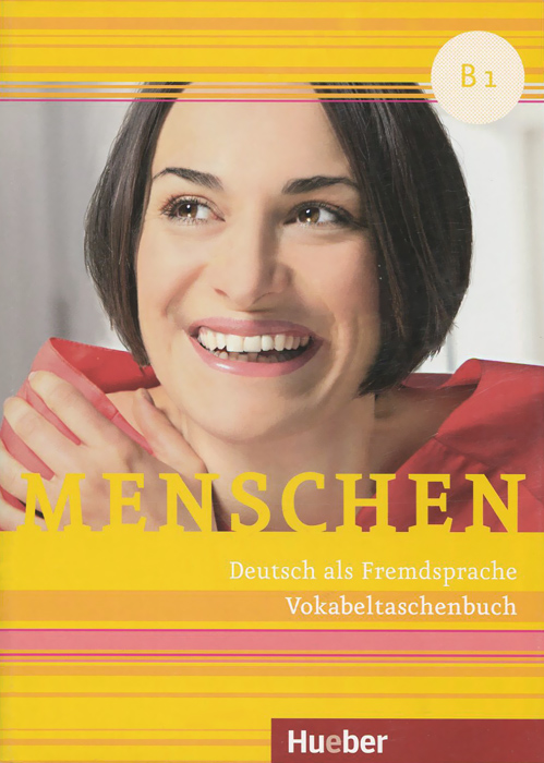 Menschen B1: Deutsch als Zweitsprache: Vokabeltaschenbuch