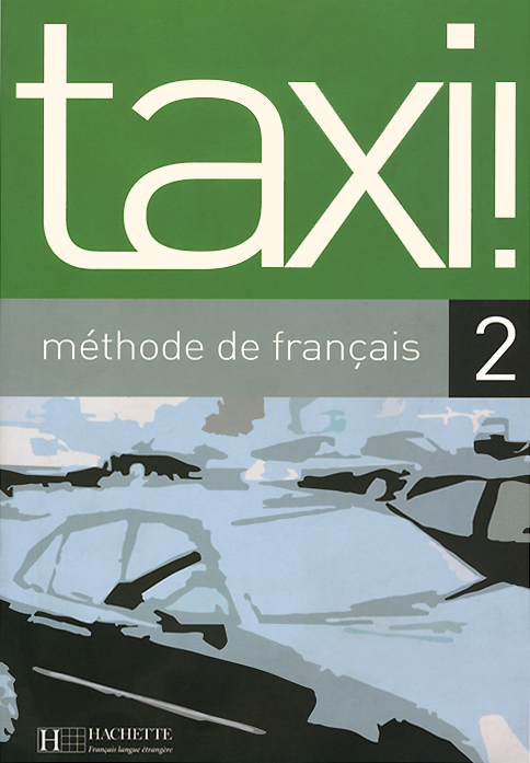 Taxi! 2: Methode de francais