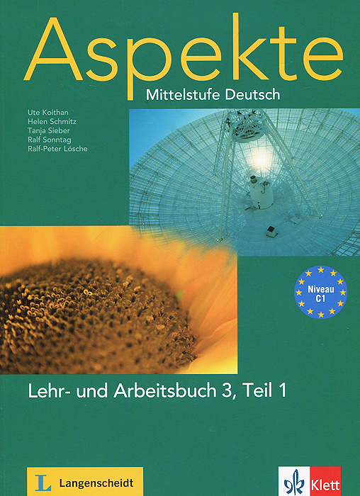 Aspekte: Mittelstufe Deutsch: Lehr- und Arbeitsbuch 3: Teil 1: Niveau C1 (+ 2 CD)