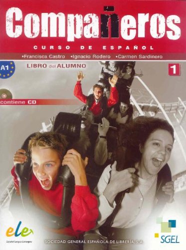 Companeros: Curso de espanol: Libro del alumno: Nivel 1 (+ CD)