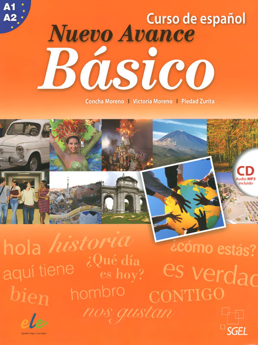 Nuevo Avance Basico: Curso de espanol: Nivel A1 A2 (+ CD)