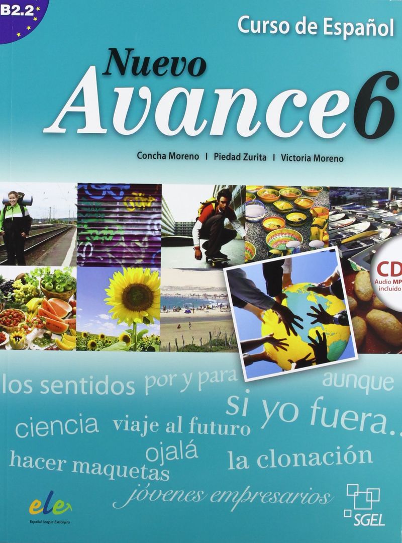 Nuevo avance 6: Curso de Espanol B2. 2 (+ CD)