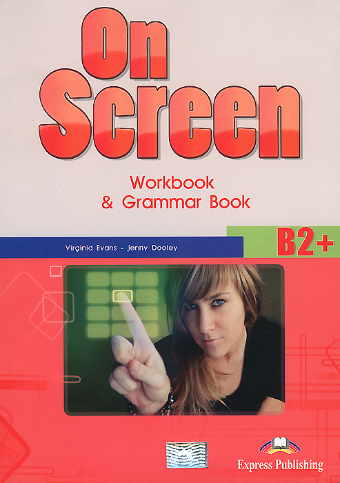 On Screen B2+: Workbook&Grammar Book