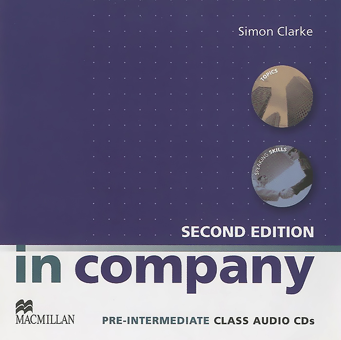In Company: Pre-Intermediate A2, B1 (аудиокурс на 2 CD)