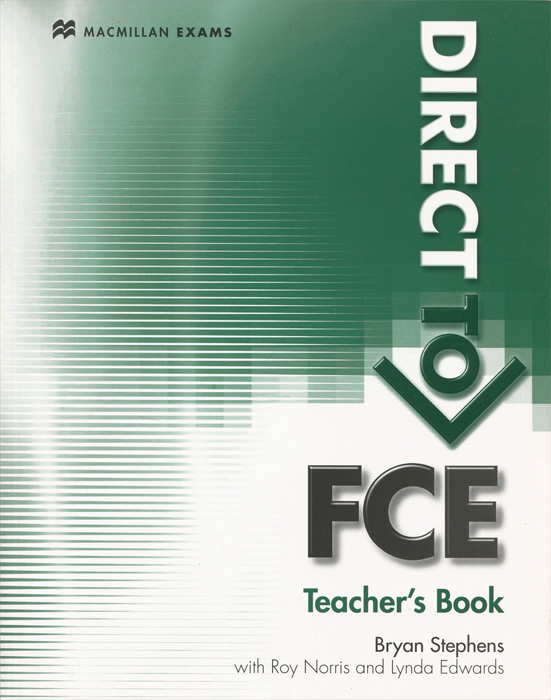 Direct to FCE: Teacher's Book