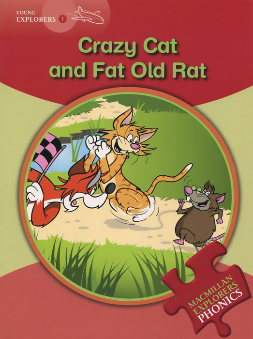 Crazy Cat and Fat Old Rat: Young Explorers: Level 1