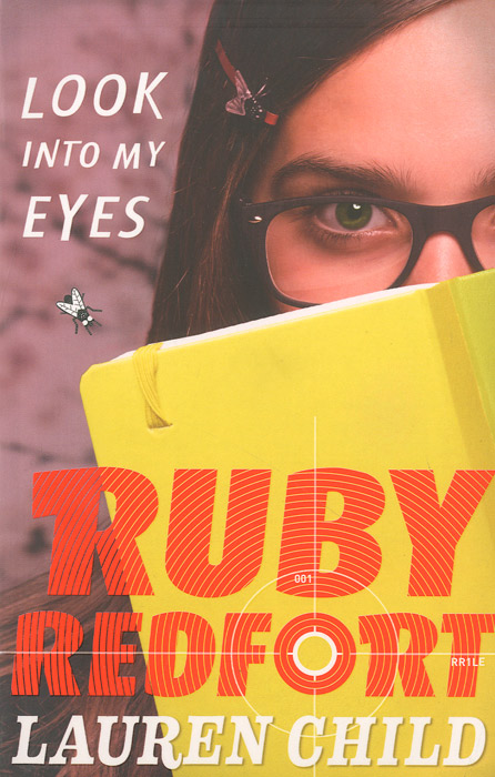 Ruby Redfort: Look into My Eyes