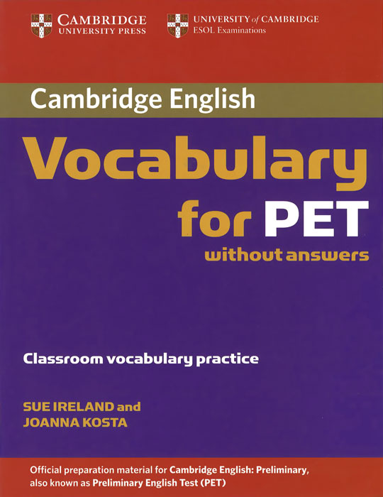 Cambridge: Vocabulary for PET: Classroom Vocabulary Practice