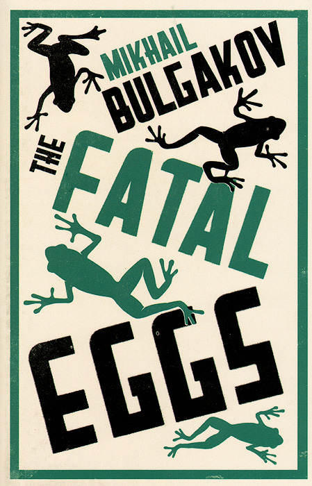 The Fatal Eggs