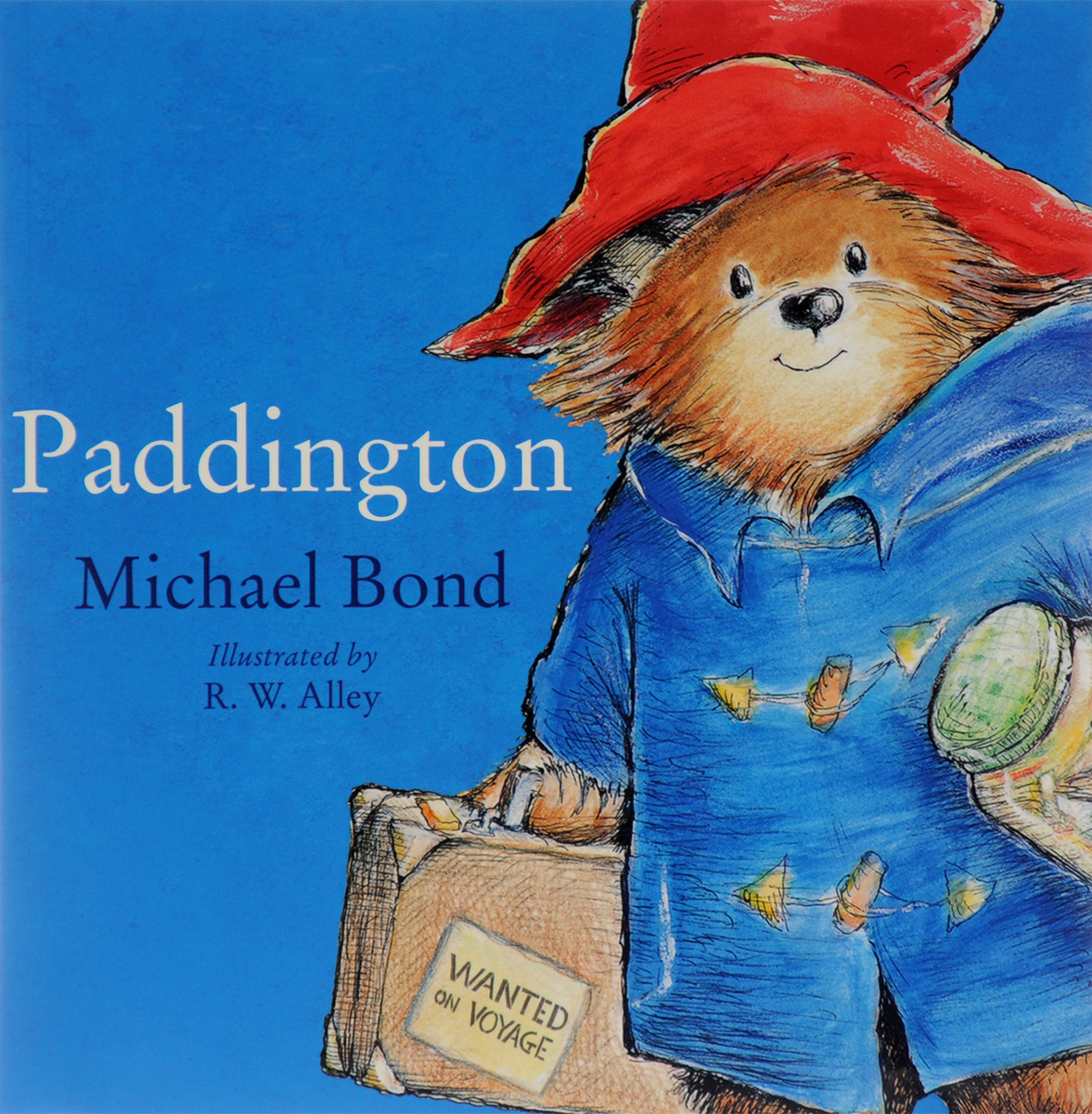 Paddington: The Original Story of the Bear from Peru