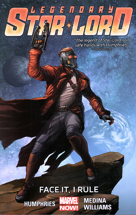 Legendary Star-Lord: Volume 1: Face It, I Rule