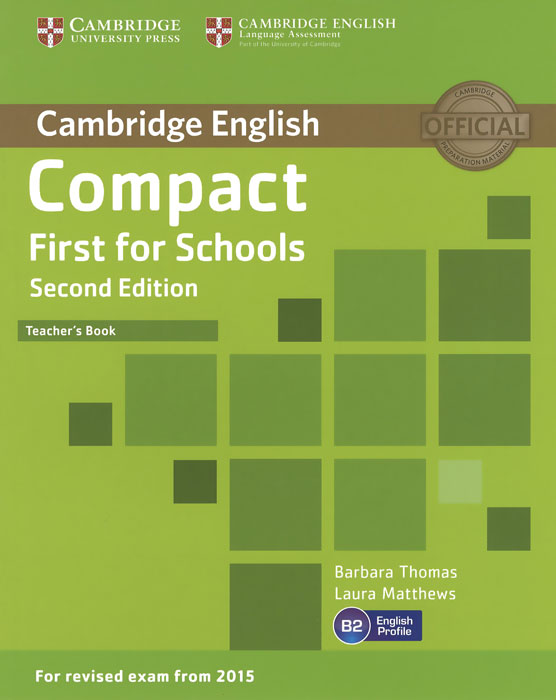 Compact: First for Schools B2: Teacher's Book