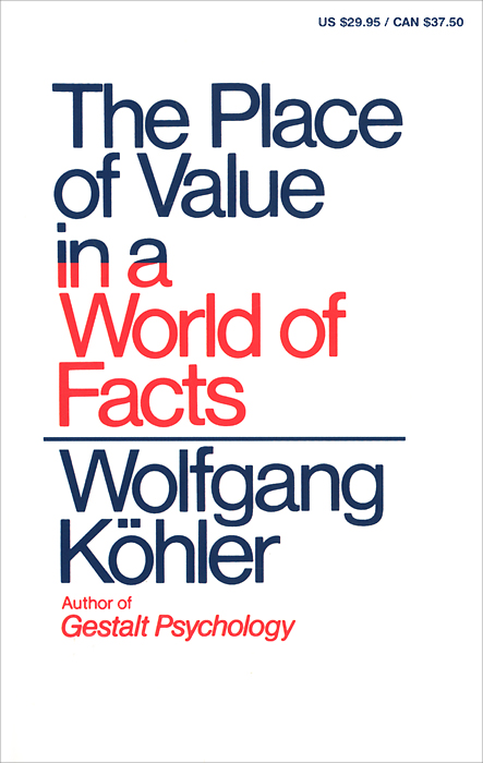 The Place of Value in a World of Facts