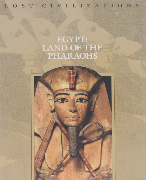 Egypt: Land of the pharaohs