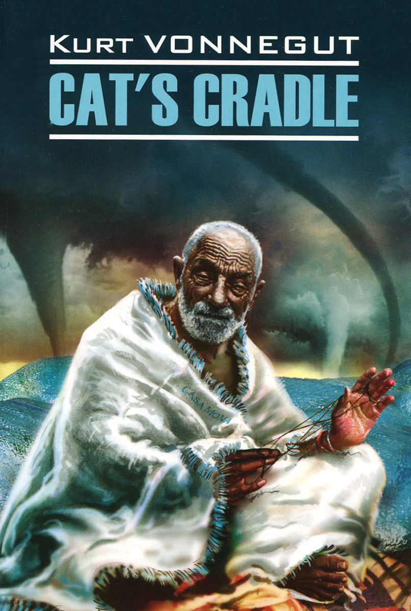 Cat's Cradle /Колыбель для кошки. Книга для чтения