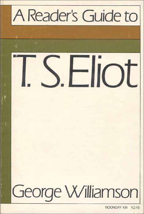 A Reader's Guide to T. S. Eliot