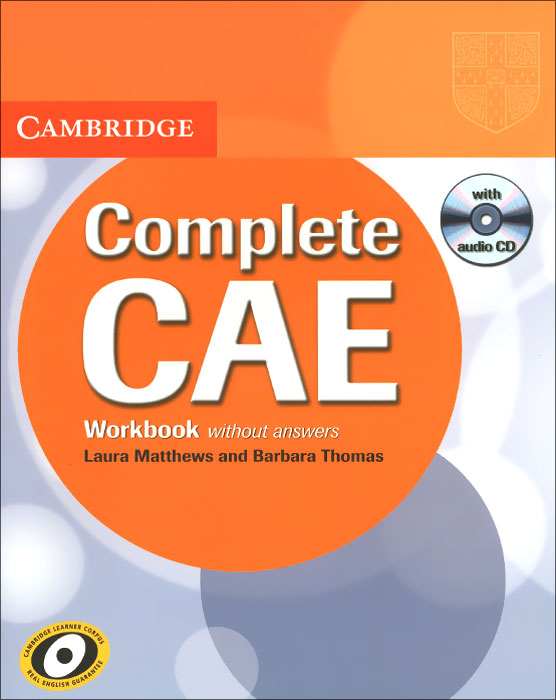 Complete CAE: Workbook without Answers (+ CD)