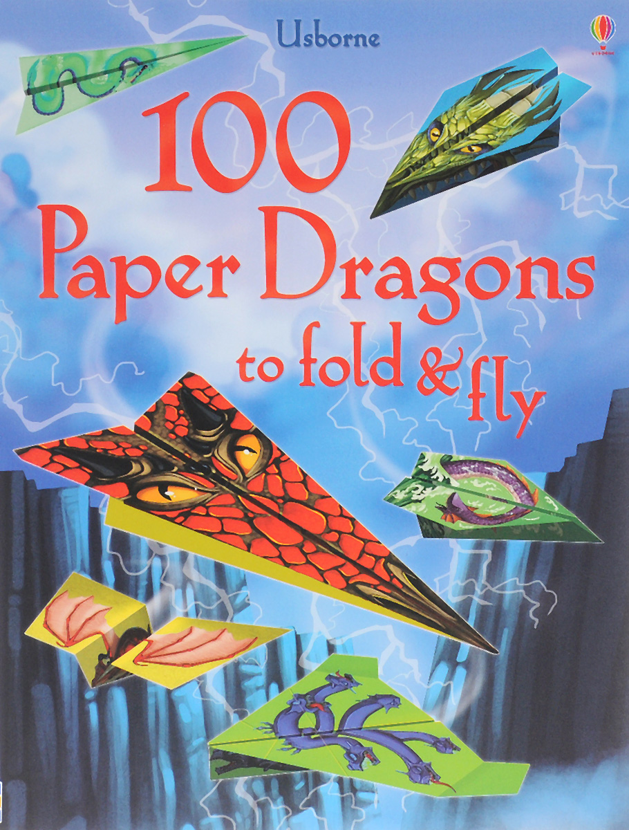 100 Paper Dragons to Fold&Fly