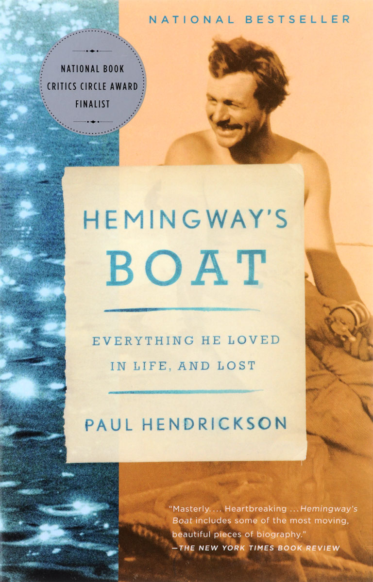 Hemingway's Boat: Everything He Loved in Life, and Lost