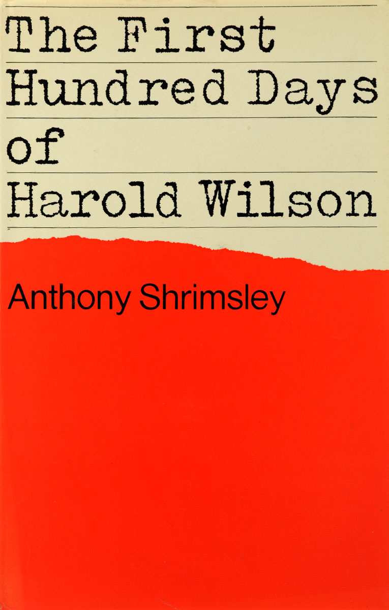 The First Hundred Days of Harold Wilson