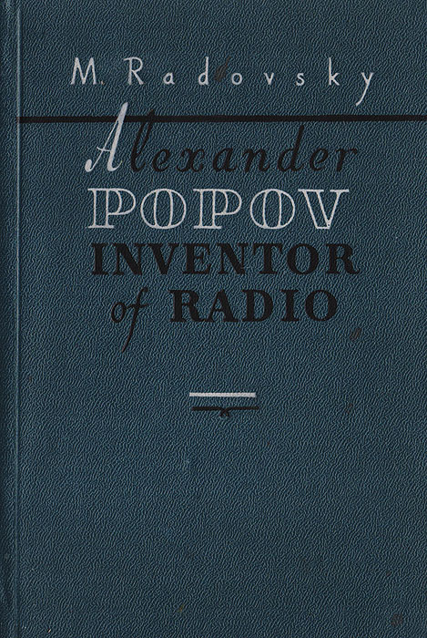 Alexander Popov, inventor of radio