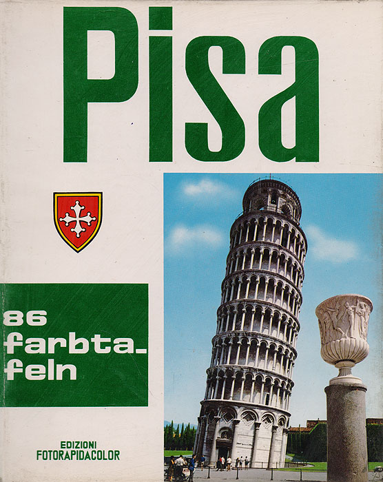 Pisa. Kunst und Geschichte