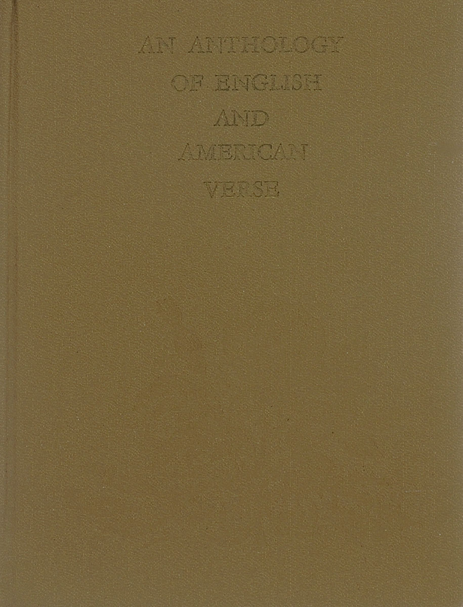 An Anthology of Modern English and American Verse