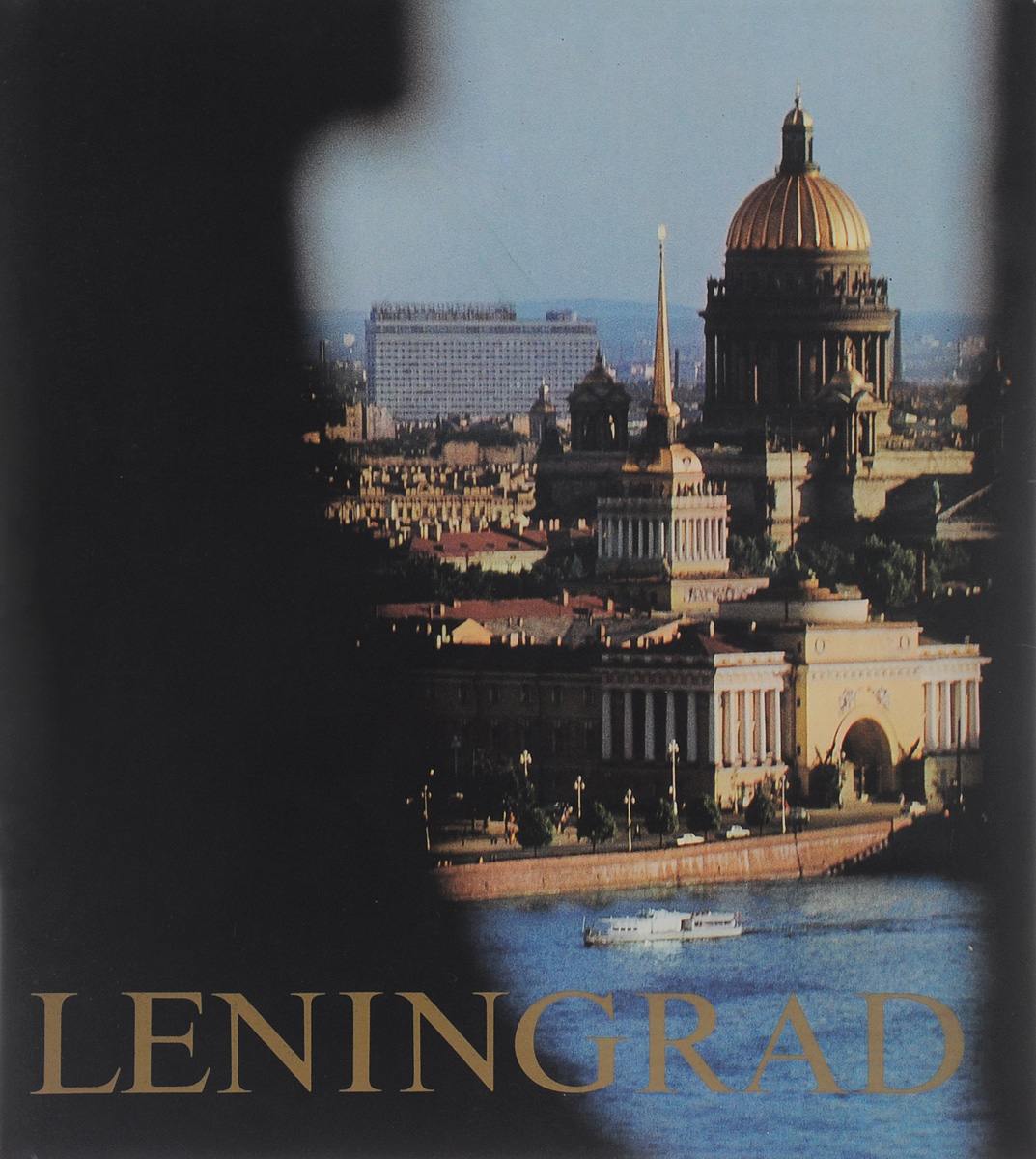 Leningrad. Architectural Landmarks and Places of Interest