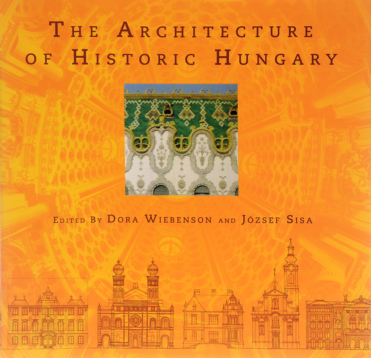 The Architecture of Historic Hungary
