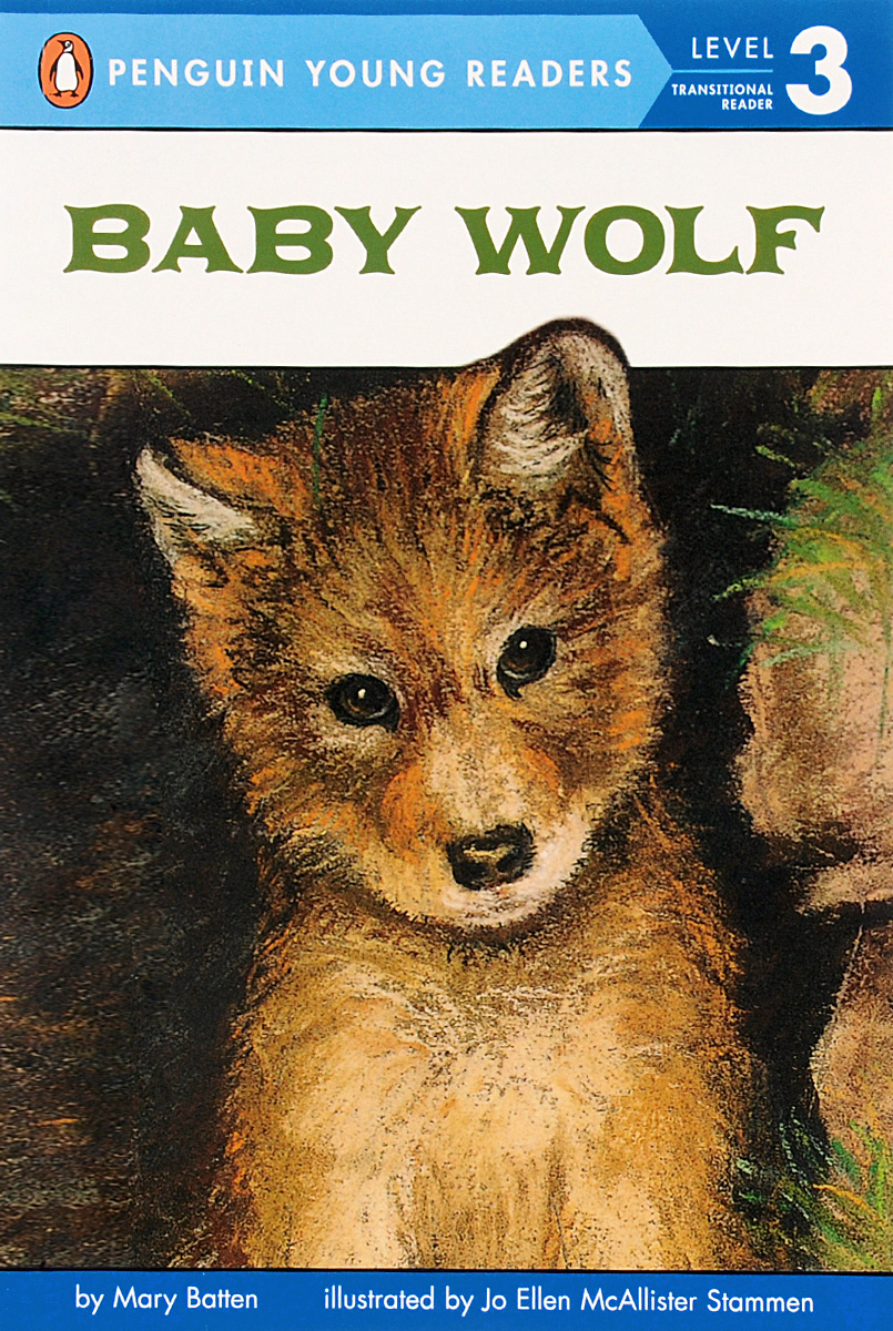 Baby Wolf: Level 3: Transitional Reader