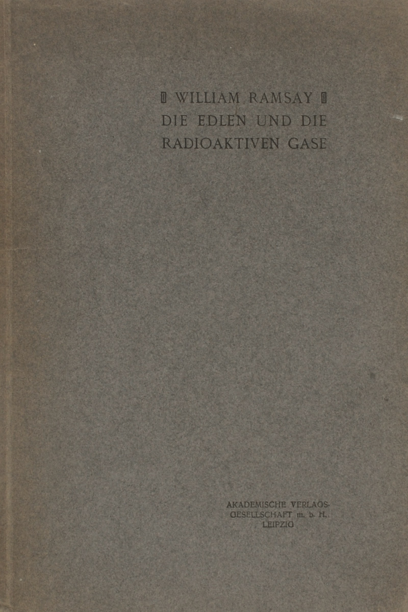 Die Edlen und die Radioaktiven GaseПК301004_лимонный, салатовый Die Edlen und die Radioaktiven GaseПК301004_лимонный, салатовыйLeipzig, 1908 год, Akademische Verlagsgesellschaft M.B.H. Издательский переплет. Сохранность хорошая. Сохранена оригинальная обложка. Вашему вниманию представлено старинное книжное издание Die Edlen und die radioaktiven Gase автора William Ramsay. Издание не подлежит вывозу за пределы Российской Федерации.