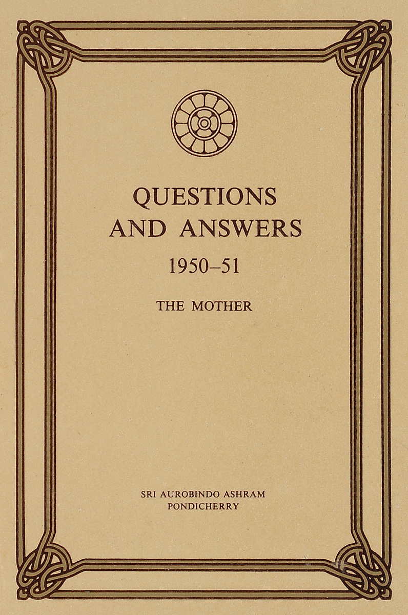 The Mother: Questions and Answers 1950-1951. Volume 4