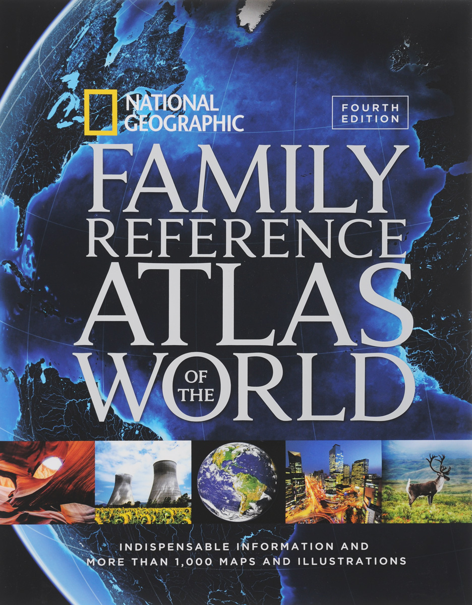 National Geographic: Family Reference Atlas of the World