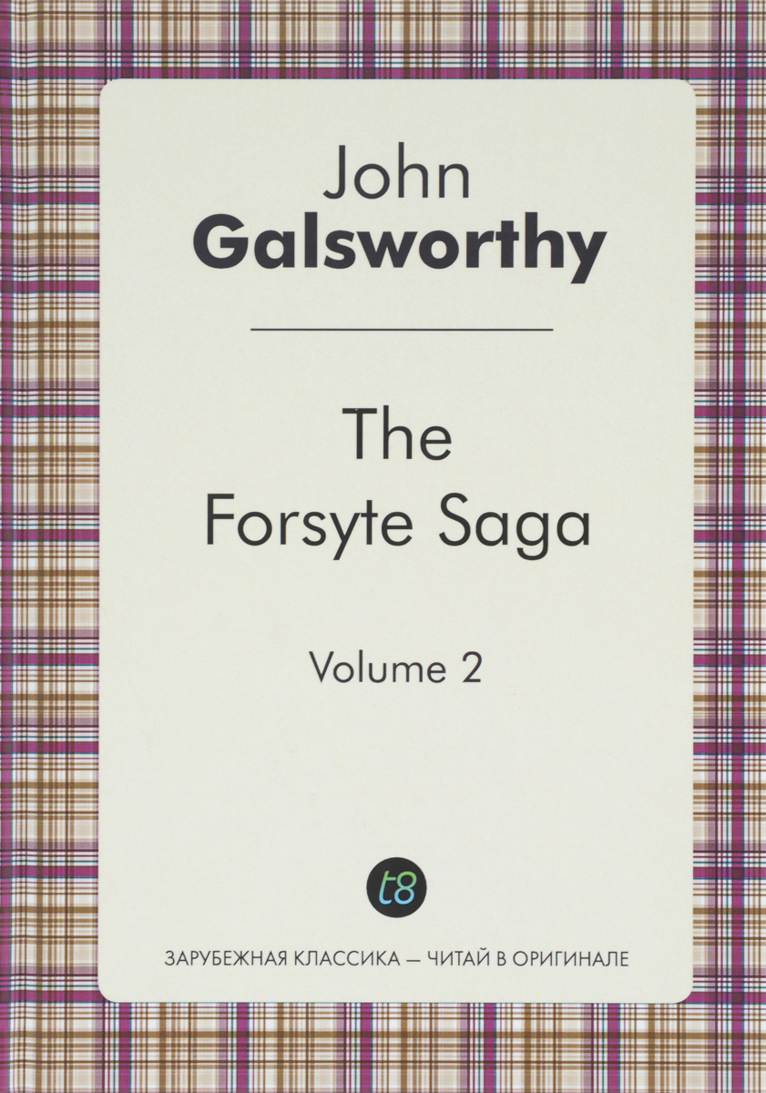 The Forsyte Saga: Volume 2