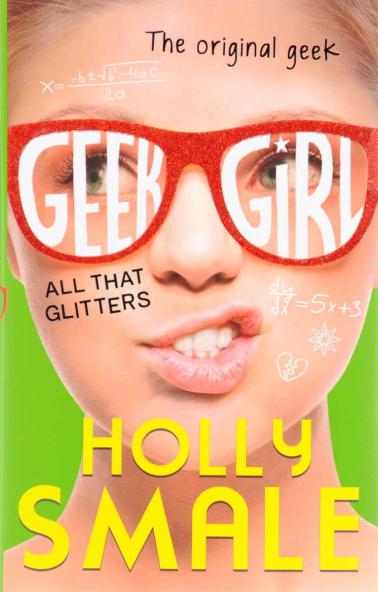 Geek Girl. All That Glitters