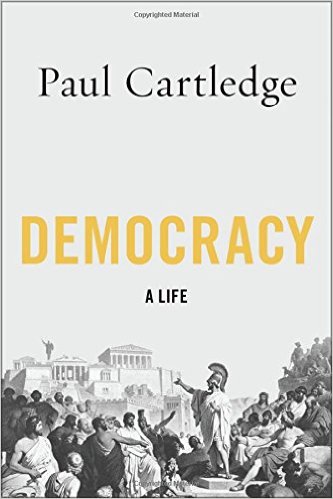 Democracy: A Life