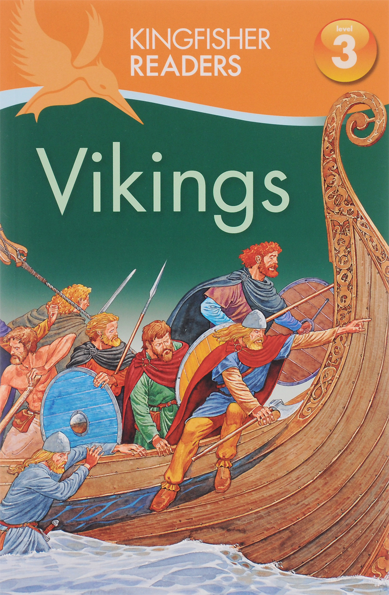 Kingfisher Readers: Vikings: Level 3: Reading Alone With Some Help