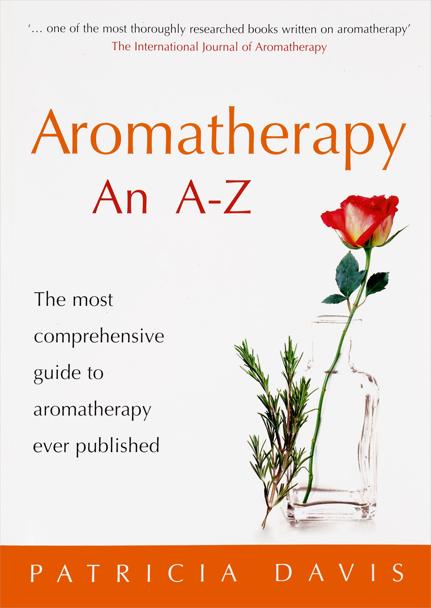 Aromatherapy: An A-Z