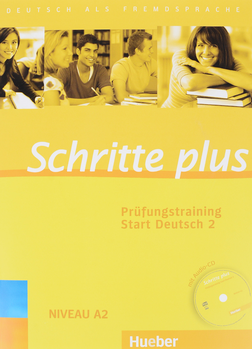 Schritte Plus: Prufungstraining Start Deutsch: Niveau A2 (+ CD)
