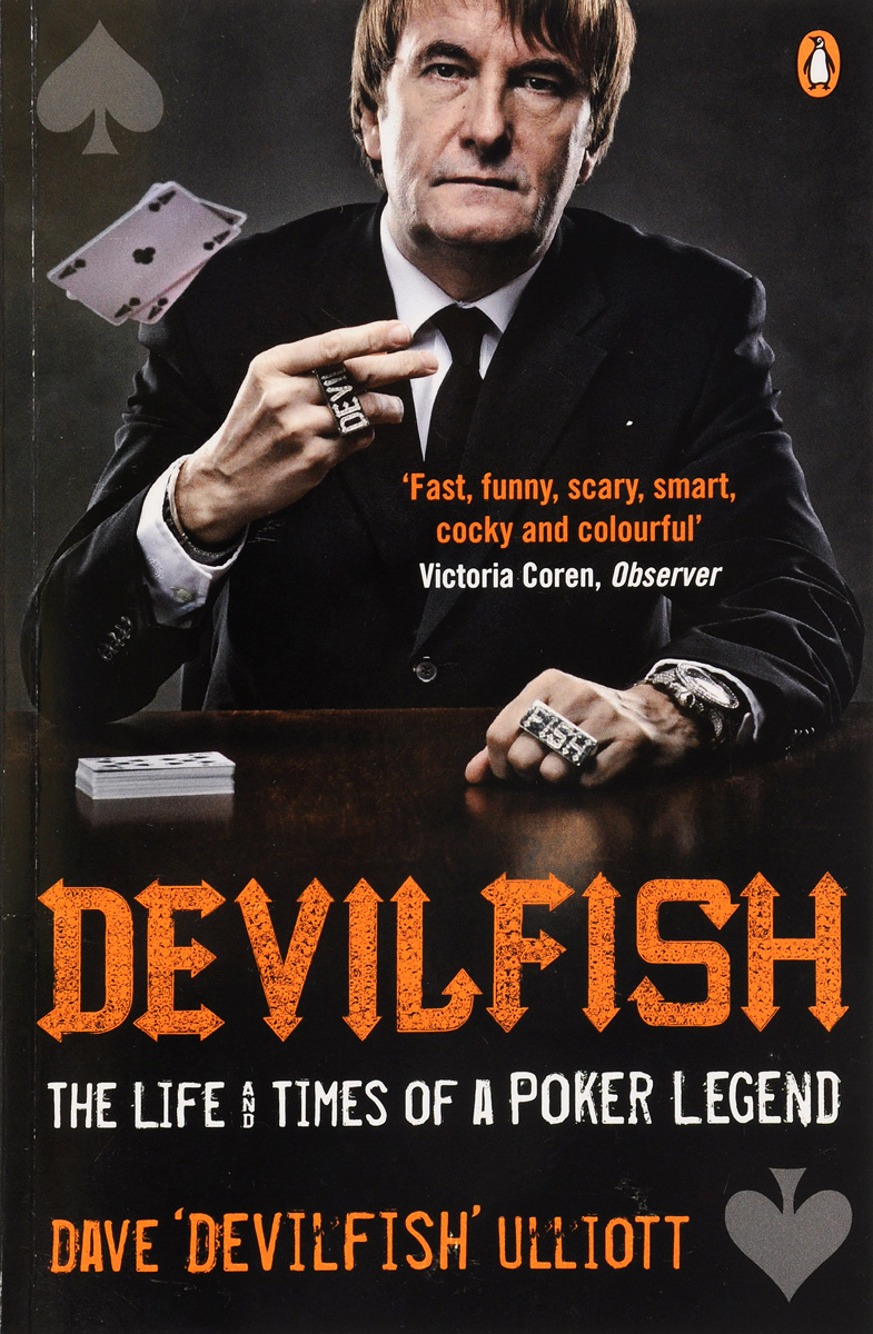 Devilfish: The Life And Times of A Poker Legend