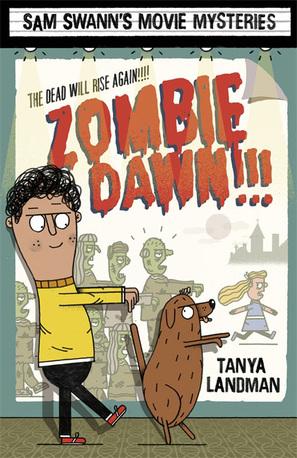 Sam Swann`s Movie Mysteries: Zombie Dawn!!!