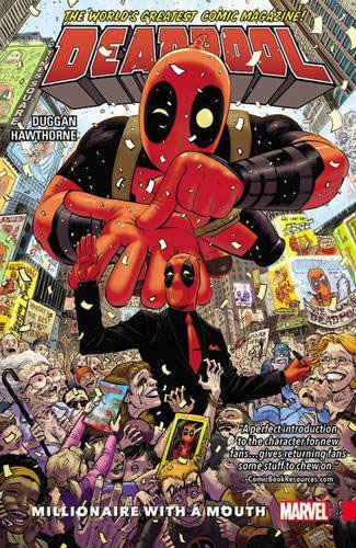 Deadpool: World`s Greatest Vol. 1: Millionaire With A Mouth
