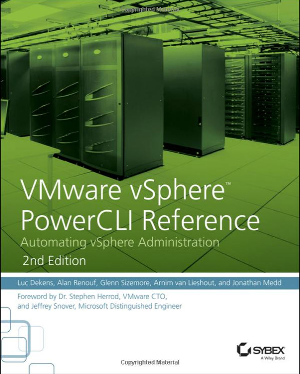 VMware vSphere PowerCLI Reference: Automating vSphere Administration