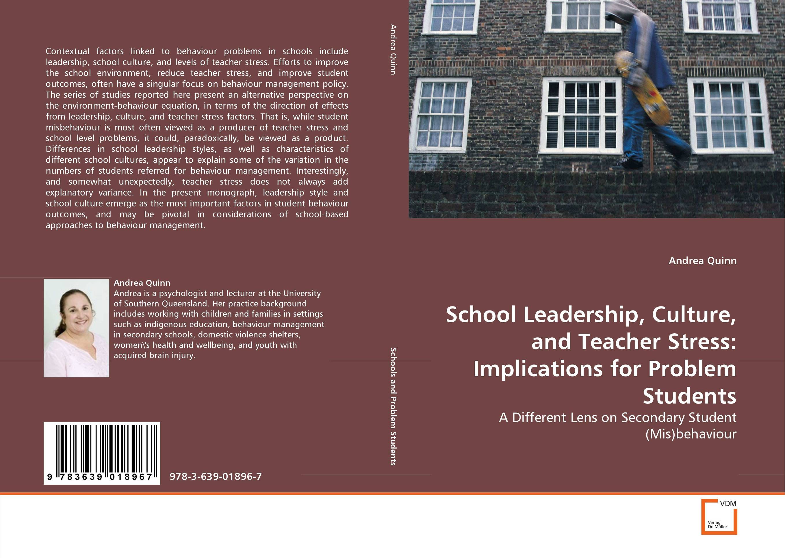 School Leadership, Culture, and Teacher Stress: Implications for Problem Students